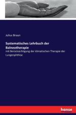 Systematisches Lehrbuch der Balneotherapie af Julius Braun