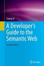 Developer's Guide to the Semantic Web