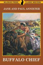 Buffalo Chief af Jane Annixter