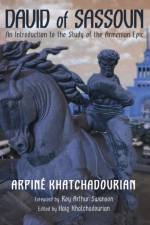 David of Sassoun af Arpine Khatchadourian