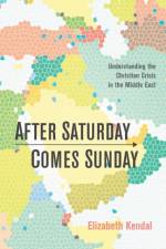 After Saturday Comes Sunday af Elizabeth Kendal