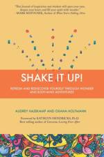 Shake It Up af Audrey Hazekamp