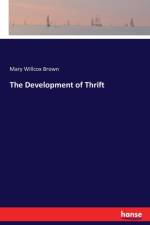 Development of Thrift af Mary Willcox Brown