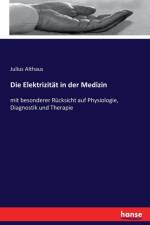Elektrizitat in der Medizin af Julius Althaus