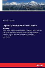 La prima parte della somma di tutte le scienze af Aurelio Marinati