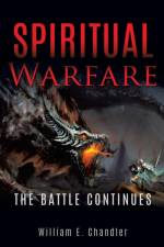 Spiritual Warfare af William E Chandler