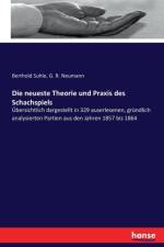 Die neueste Theorie und Praxis des Schachspiels af G R Neumann