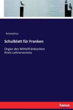 Schulblatt fur Franken af Anonymus
