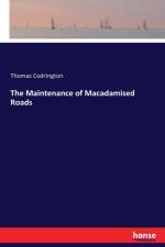 Maintenance of Macadamised Roads af Thomas Codrington
