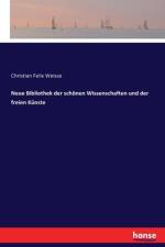 Neue Bibliothek der schoenen Wissenschaften und der freien Kunste