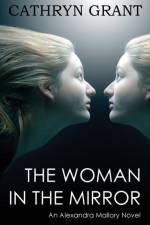 Woman In the Mirror af Cathryn Grant