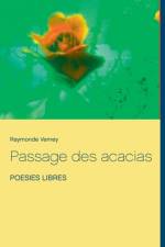 Passage des acacias af Raymonde Verney