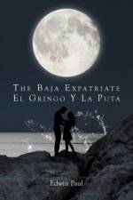 Baja Expatriate af Edwin Paul