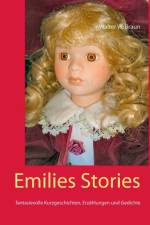 Emilies Stories af Walter W Braun