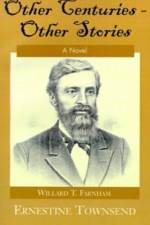 Other Centuries--Other Stories af R.N.C. Townsend