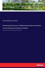 Bemerkungen uber des Herrn D. Roessigs Beantwortung der Kommentarien des Herrn Geheimenrath Schubarts von Kleefeld af Karl Gottlob Von Anton