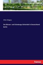 Boersen- und Grundungs-Schwindel in Deutschland af Otto Glagau