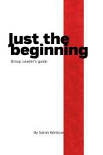 Just the Beginning Group Leader's Guide af Sarah Winbow