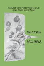 Tucken des Lebens af Rosel Ebert