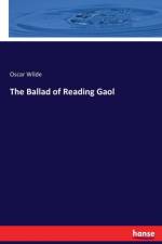 Ballad of Reading Gaol af Oscar Wilde