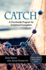 CATCH: Small-Group Participant Book af Debi Nixon