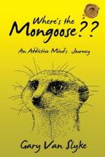 Where's the Mongoose af Gary Van Slyke