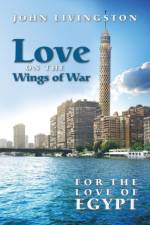 Love on the Wings of War af John Livingston
