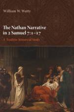 Nathan Narrative in 2 Samuel 7 af William W Watty