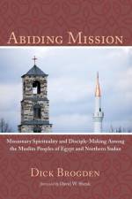 Abiding Mission af Dick Brogden