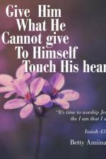 Give Him What He Cannot Give to Himself af Betty Amiina