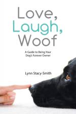 Love, Laugh, Woof af Lynn Stacy-Smith