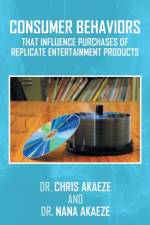 Consumer Behaviors That Influence Purchases of Replicate Entertainment Products af DR Chris
