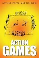 Action Games af Arthur Peter Martin Bieri