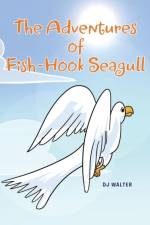 Adventures of Fish-hook Seagull af Dj Walter