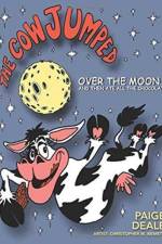 Cow Jumped Over the Moon ... and Then Ate All the Chocolate af Paige Deale