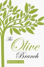 Olive Branch af Barbara Jay