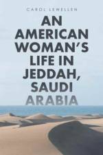 American Woman's Life in Jeddah, Saudi Arabia af Carol Lewellen