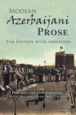 Modern Azerbaijani Prose af Vagif Sultanly