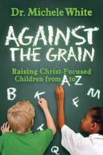 Against the Grain af Dr. Michele White