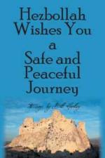 Hezbollah Wishes You a Safe and Peaceful Journey af Bill Hartley