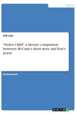 Stolen Child. A literary comparison between McCann's short story and Yeat's poem af Erik Lutz