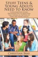 Stuff Teens & Young Adults Need to Know af Christian Bray