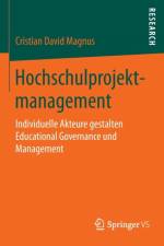Hochschulprojektmanagement af Cristian David Magnus
