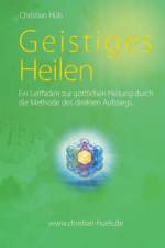 Geistiges Heilen af Christian Hüls