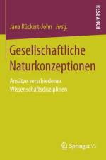 Gesellschaftliche Naturkonzeptionen