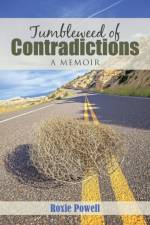 Tumbleweed of Contradictions af Roxie Powell