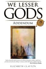 We Lesser Gods Addendum af Elizabeth (Wake Forest University) Clayton