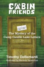 Cabin Friends af Timothy DeBernardi