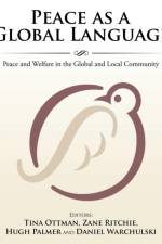 Peace as a Global Language af Et Al Hugh Palmer