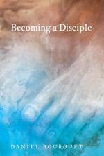 Becoming a Disciple